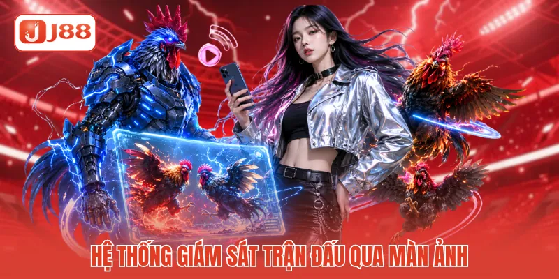 Hệ thống giám sát trận đấu qua màn ảnh Hệ thống giám sát trận đấu qua màn ảnh