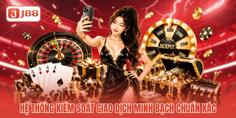 Hệ thống kiểm soát giao dịch minh bạch chuẩn xác Hệ thống kiểm soát giao dịch minh bạch chuẩn xác