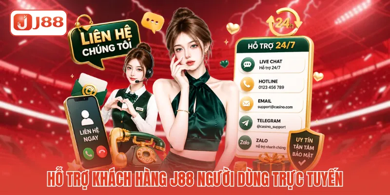 Hỗ trợ khách hàng J88 người dùng trực tuyến Hỗ trợ khách hàng J88 người dùng trực tuyến