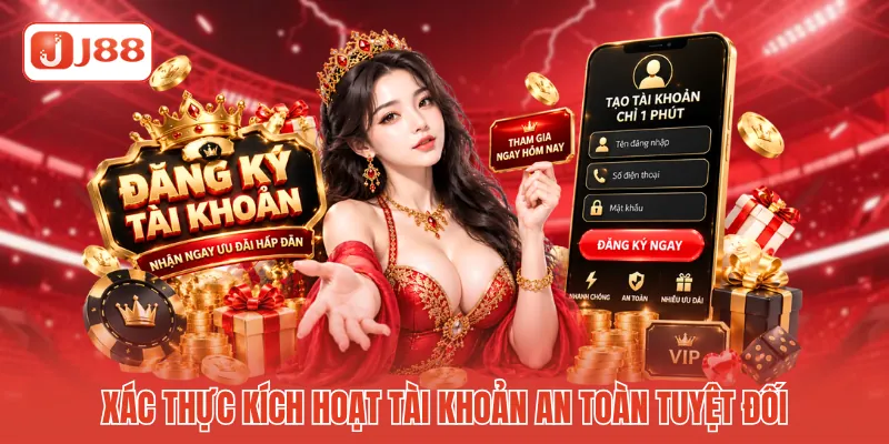 Xác thực kích hoạt tài khoản an toàn tuyệt đối Xác thực kích hoạt tài khoản an toàn tuyệt đối